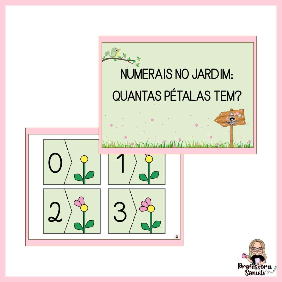 NUMERAIS NO JARDIM: QUANTAS PÉTALAS TEM?