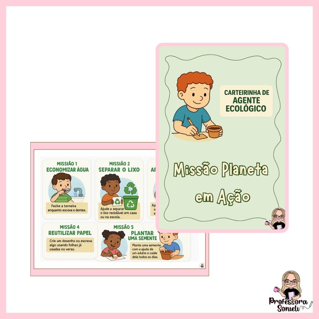CARTEIRINHA DE AGENTE ECOLÓGICO: MISSÃO PLANETA EM AÇÃO