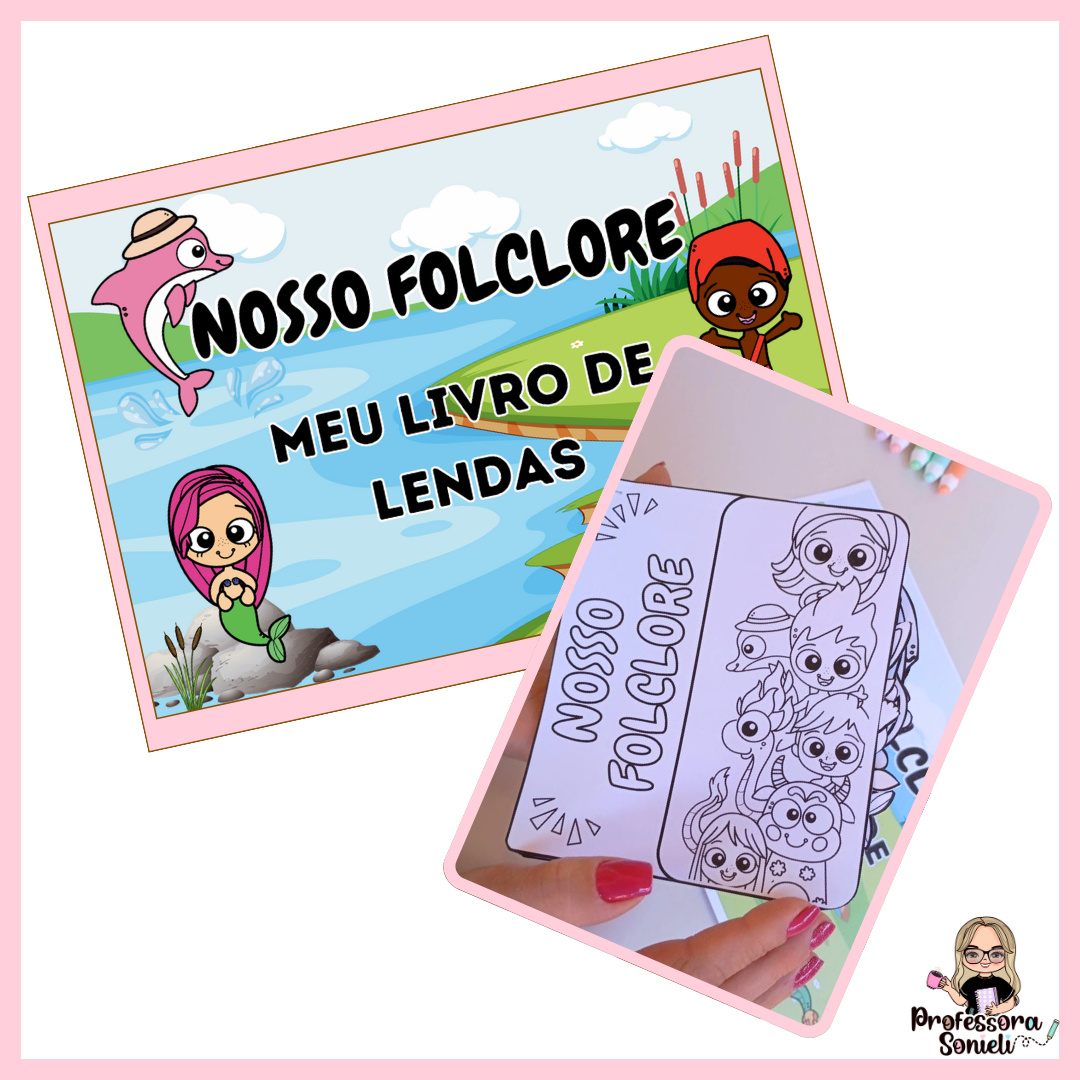 NOSSO FOLCLORE: MEU LIVRO DE LENDAS