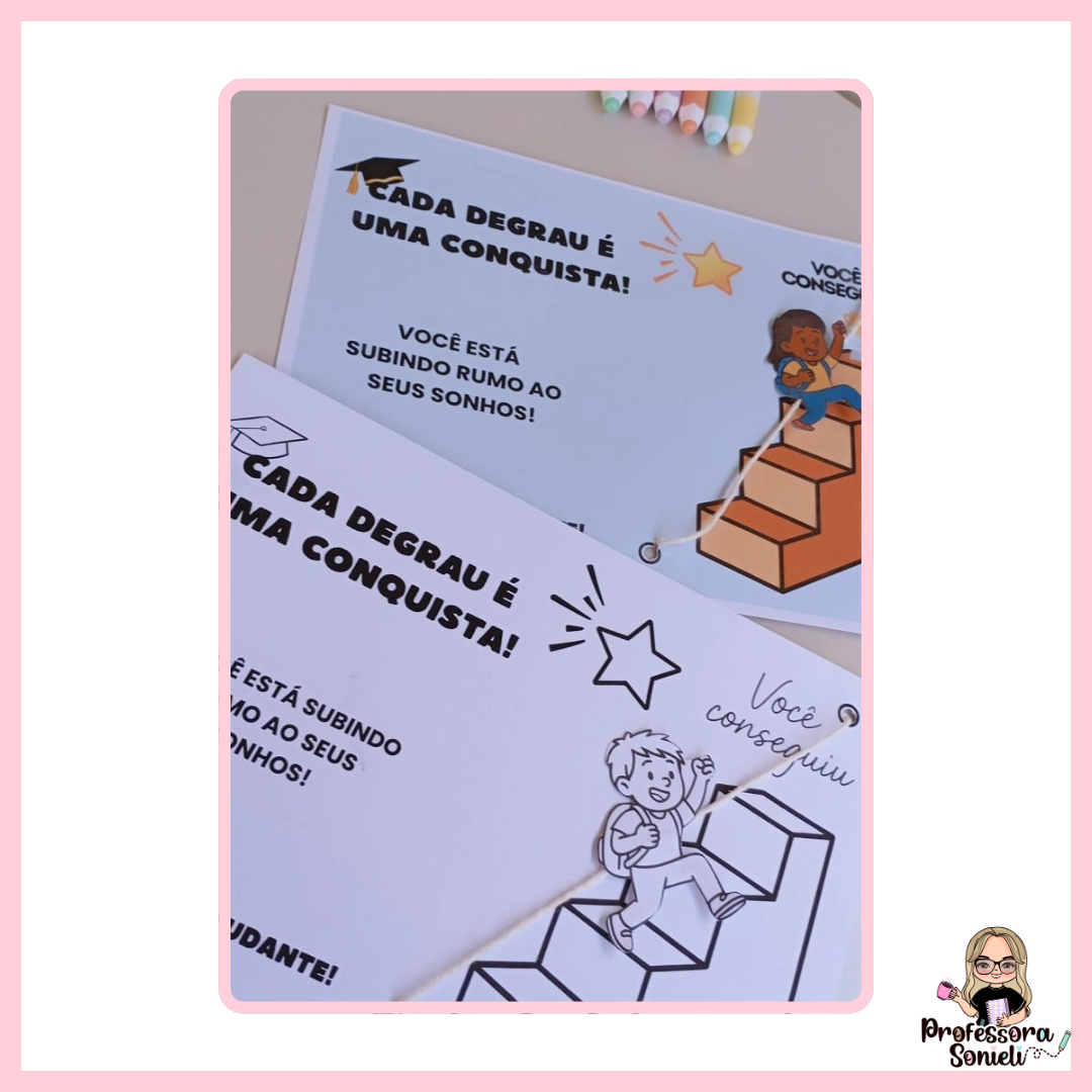 CADA DEGRAU É UMA CONQUISTA - DIA DO ESTUDANTE