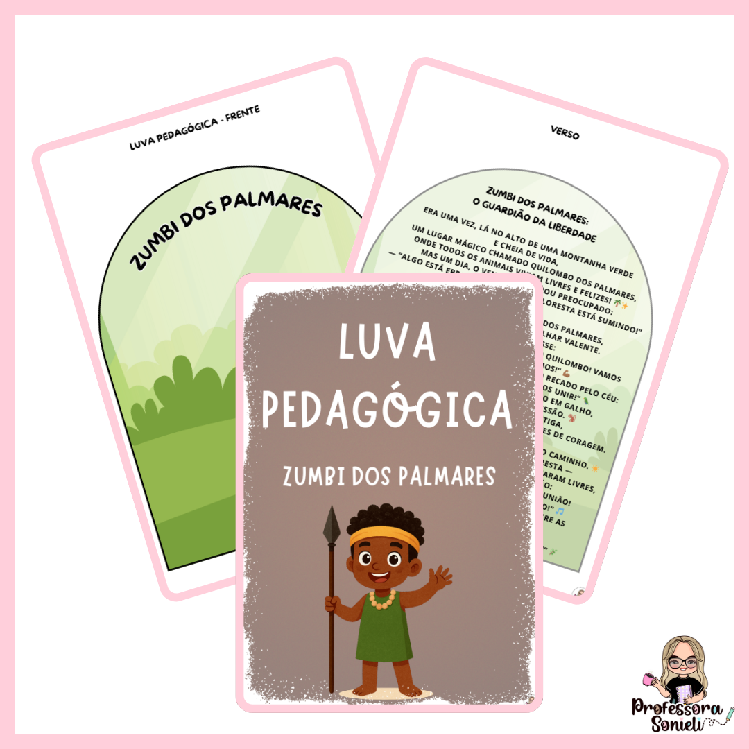 LUVA PEDAGÓGICA - ZUMBI DOS PALMARES