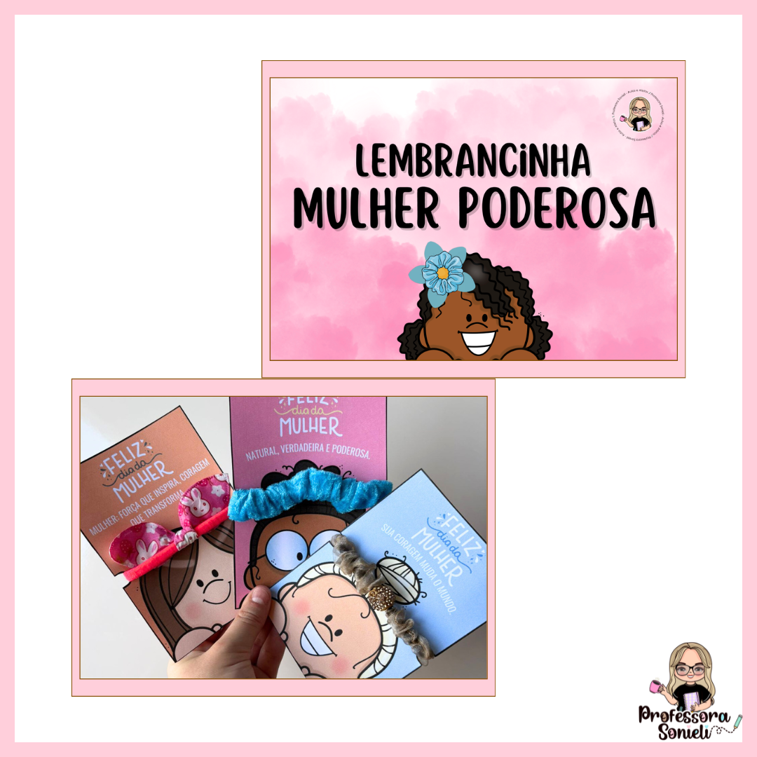 LEMBRANCINHA - MULHER PODEROSA