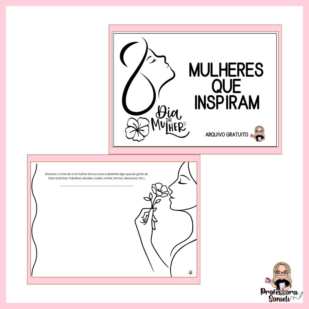 MULHERES QUE INSPIRAM - DIA DA MULHER