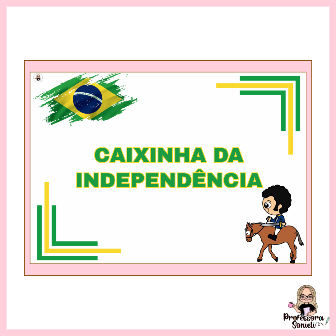 CAIXINHA DA INDEPENDÊNCIA